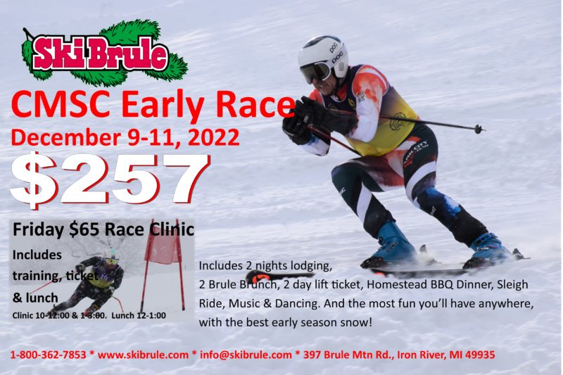 CMSC early season ski race at Ski Brule is one race you don't want to miss.