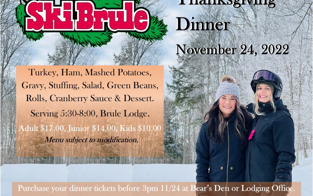 Thanksgiving Dinner at Ski Brule