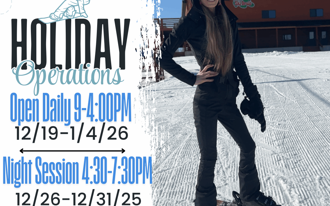 Daily & Nightly Holiday Operation Hours For Snowsports