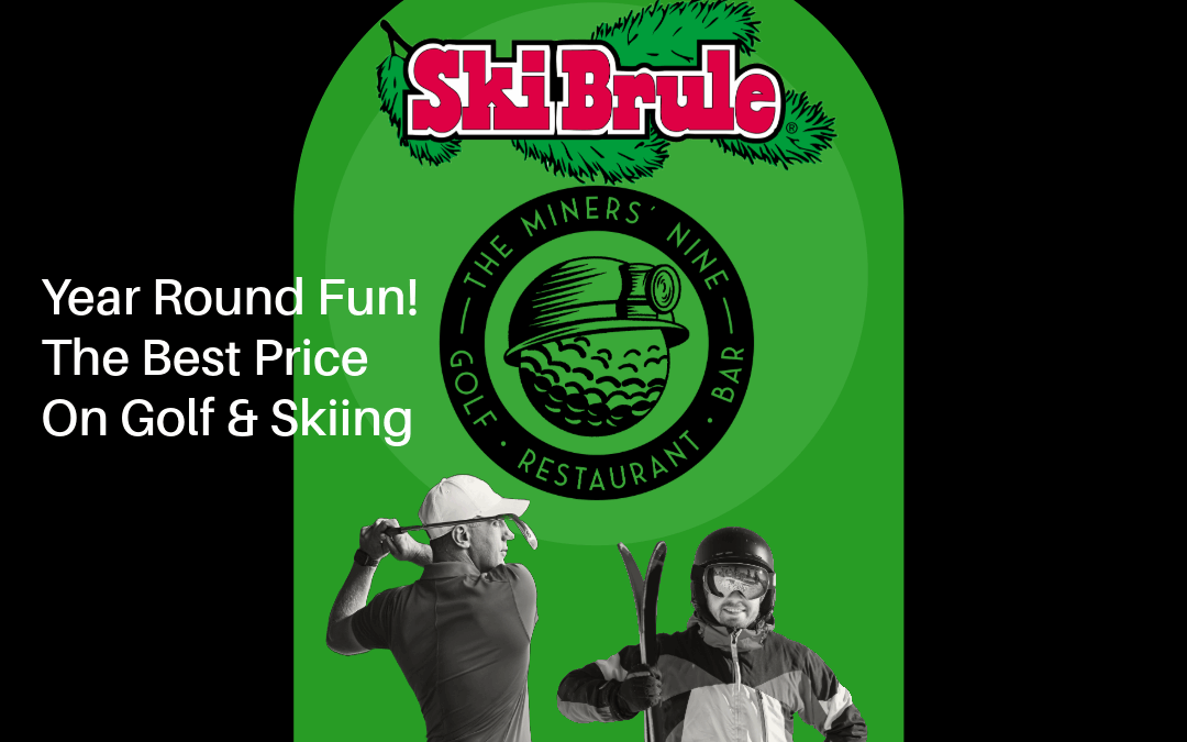 Ski Brule X The Miners’ 9 2025/26 Ski & Golf Season Pass Rates