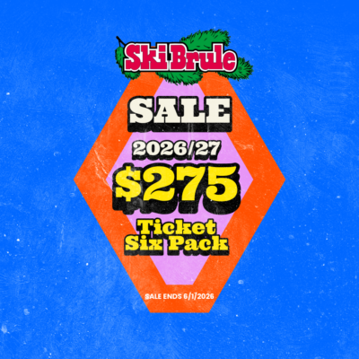 $275 Six Pack Advanced Lift Ticket Sale The best deal on 2026/27 lift tickets — lowest price of the season. • Price: $275 for six lift tickets which is $45 per ticket. • Save: $169 with the six pack. • Flexibility: Valid anytime. • Shareable: Anyone can use, not specific to a person. • Limited-time: Lift ticket rates will increase for 2026/27 so get your tickets before 6/1/26 & save $30/ticket. Buy early and lock in the lowest 2026/27 rate.